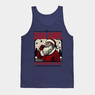 Dear Santa…My Dad Did It: Vintage Santa Art Desig Tank Top